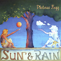 Phileas Fogg - Sun & Rain