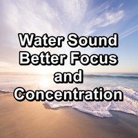 Ocean - Water Sound Better Focus and Concentration