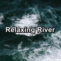 Sleep - Relaxing River