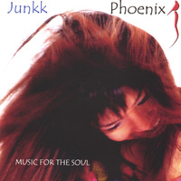 Phoenix J - Junkk (Music for the Soul)