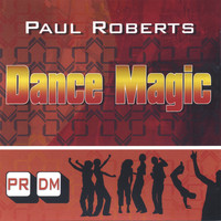 Paul Roberts - Dance Magic