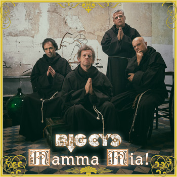 Big Cyc - Mamma Mia! (Explicit)