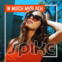 Spike - W Moich Myślach