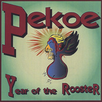 Pekoe - Year of the Rooster