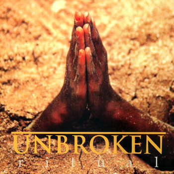 Unbroken - Ritual