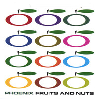 Phoenix - Fruits and Nuts