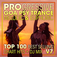 Doctor Spook, Goa Doc, Psytrance Network - Progressive Goa Psy Trance Melodic & Euphoric Top 100 Best Selling Chart Hits + DJ Mix V7