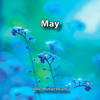 James Michael Stevens - May