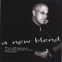 Paul Harrison - A New Blend