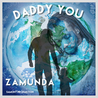 Zamunda - Daddy You