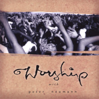 Peter Neumann - Worship