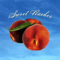 Peaches - Sweet Peaches