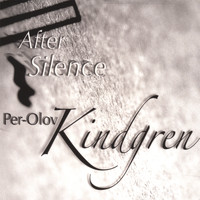 Per-Olov Kindgren - After Silence