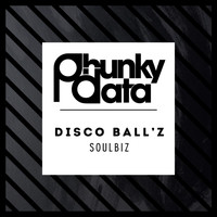 Disco Ball'z - Soul Biz