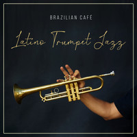 Brazil Beat - Brazilian Café: Latino Trumpet Jazz, Festival of Summer Vibes, Beach Jazz Music