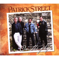 Patrick Street - On the Fly