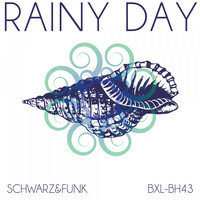 Schwarz & Funk - Rainy Day