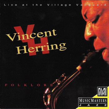 Vincent Herring - Folklore: Live at the Village Vanguard