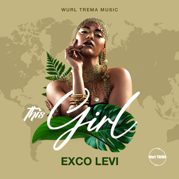 Exco Levi - This Girl (Explicit)