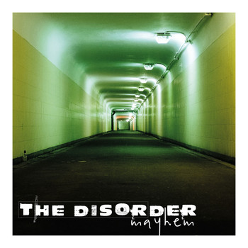The Disorder - Mayhem