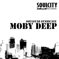 Soulstar Syndicate - Moby Deep