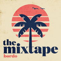 Bordo - The Mixtape