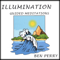 Ben Perry - Illumination Guided Meditations