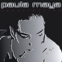 Paula Maya - Resurrection