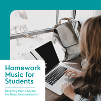 Relaxation Study Music - Homework Music for Students - Relaxing Piano Music for Deep Concentration