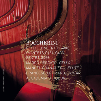 Accademia Ottoboni - Boccherini: Cello Concerto, G. 480, Quintets, G. 451 & 436 & Sextet, G. 463