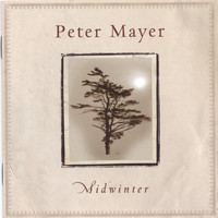 Peter Mayer - Midwinter