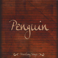 Penguin - Traveling Songs