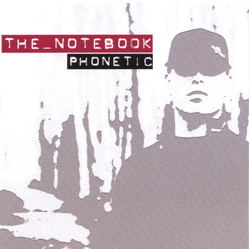 Phonetic - The Notebook