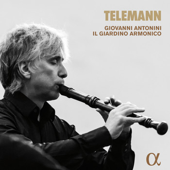 Giovanni Antonini, Tindaro Capuano, Enrico Onofri and Il Giardino Armonico - Telemann