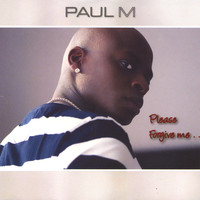 Paul M - Please Forgive Me