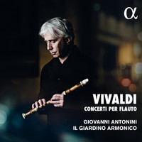 Giovanni Antonini and Il Giardino Armonico - Vivaldi: Concerti per Flauto