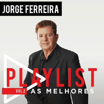 Jorge Ferreira - Playlist. As Melhores Vol.2