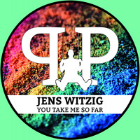 Jens Witzig - You Take Me So Far