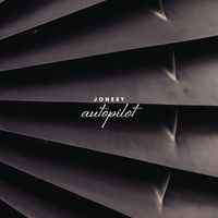 JONESY - Autopilot