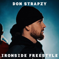 Don Strapzy - Ironside Freestyle (Explicit)