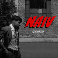 Maestro - Naiv