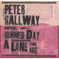 Peter Gallway - One Summer Day A Long Time Ago