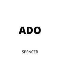 Spencer - Ado