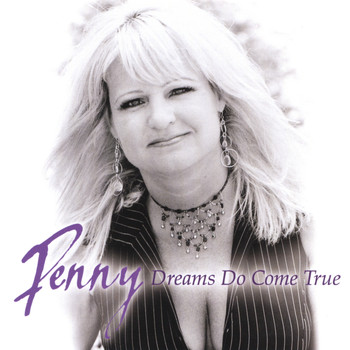 Penny - Dreams Do Come True