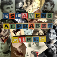 Paul Slavens - Alphabet Girls, Vol. I