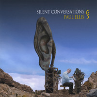 Paul Ellis - Silent Conversations