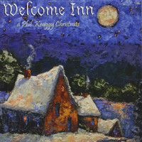 Phil Keaggy - Welcome Inn
