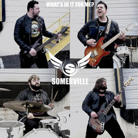 Somerville - What's in It for Me?