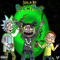 Soulja Boy Tell 'em - Rick & Morty (Explicit)