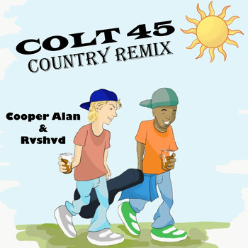 Cooper Alan and rvshvd - Colt 45 (Country Remix)
